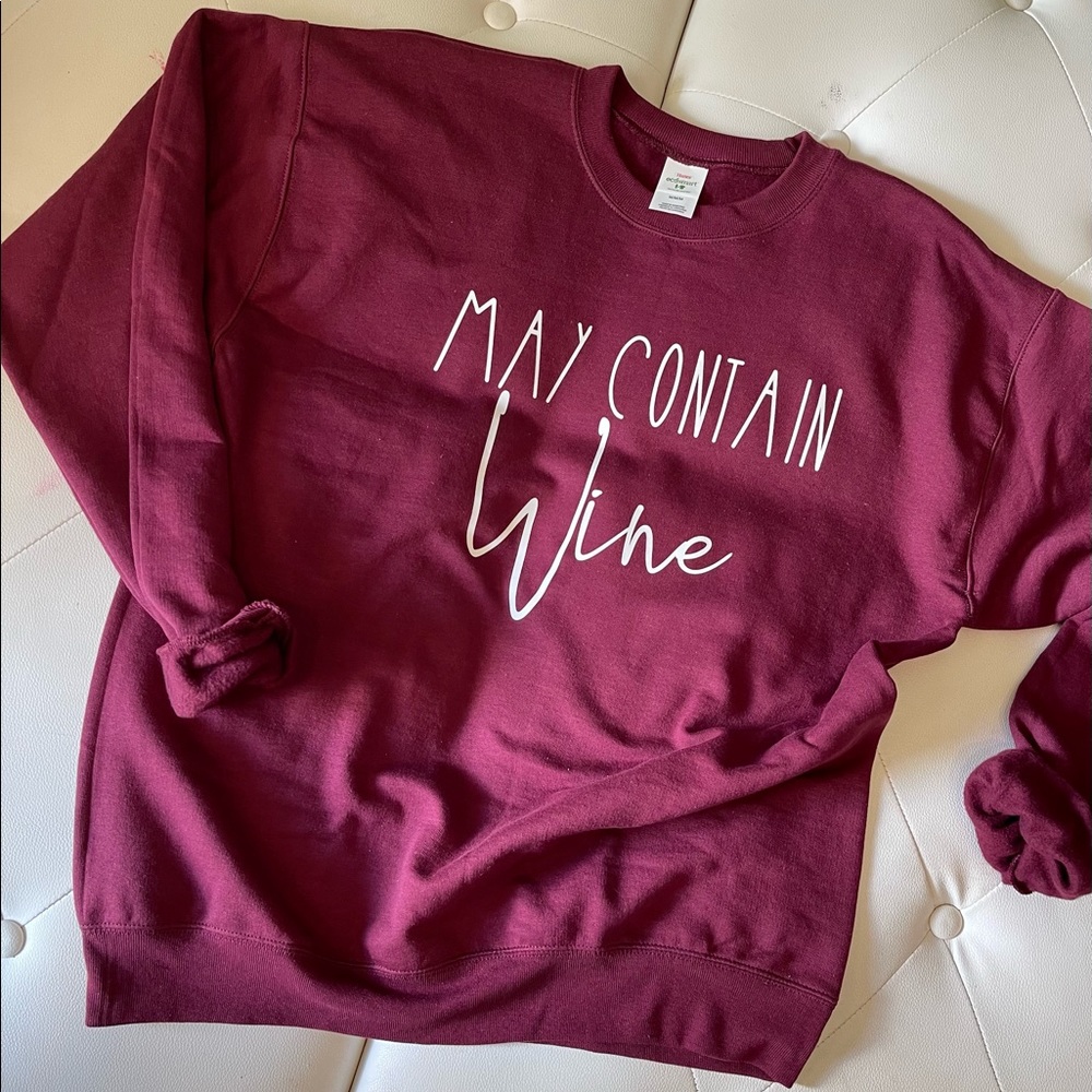 May Contain Wine Sweatshirt